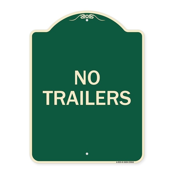 Signmission Designer Series Sign-No Trailers, Green & Tan Heavy-Gauge Aluminum Sign, 24" x 18", G-1824-23563 A-DES-G-1824-23563 - main